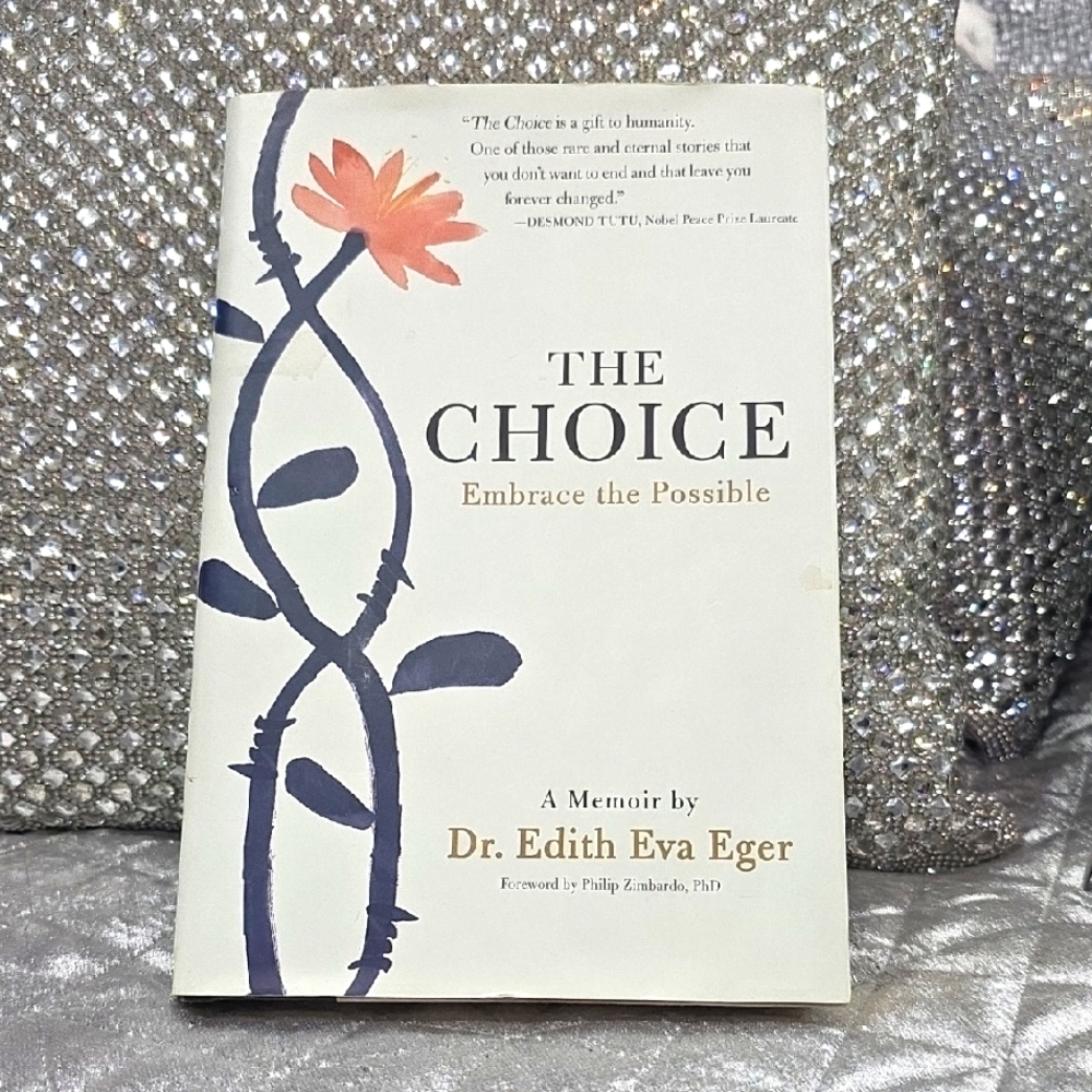 The Choice by Dr. Edith Eva Eger
